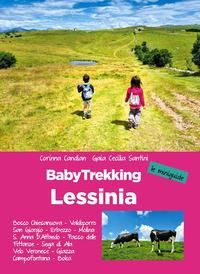 Produktbild: Lessinia. Babytrekking per famiglie. Le miniguide. Velo Veronese, Valdiporro, Bosco Chiesanuova, Erbezzo, San Giorgio, Passo Delle Fittanze, Sega Di A