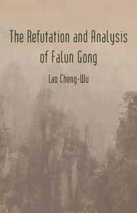 Produktbild: The Refutation and Analysis of Falun Gong
