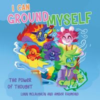 Produktbild: I Can Ground Myself (The Power of Thought)