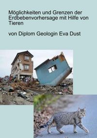 Produktbild: M&ouml;glichkeiten und Grenzen der Erdbebenvorhersage mit Hilfe von Tieren