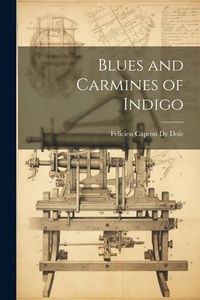 Produktbild: Blues and Carmines of Indigo