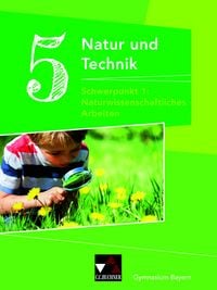 Produktbild: Schmidt, M: Natur und Technik Gymnasium BY 5: NW Arbeiten