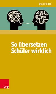 Produktbild: So &uuml;bersetzen Sch&uuml;ler wirklich