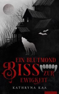 Produktbild: Ein Blutmondbiss zur Ewigkeit