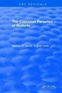 Produktbild: Levine, N: The Coccidian Parasites of Rodents