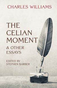 Produktbild: The Celian Moment & Other Essays