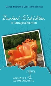 Produktbild: Bankerl G&rsquo;schichten