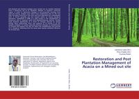 Produktbild: Restoration and Post Plantation Management of Acacia on a Mined out site