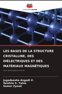 Produktbild: Les Bases De La Structure Cristalline, des Di&eacute;lectriques Et des Mat&eacute;riaux Magn&eacute;tiques