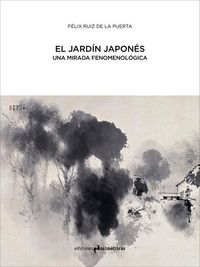 Produktbild: El jard&iacute;n japon&eacute;s : una mirada fenomenol&oacute;gica
