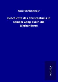 Produktbild: Geschichte des Christentums in seinem Gang durch die Jahrhunderte