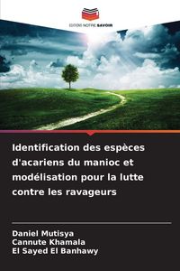 Produktbild: Identification des esp&egrave;ces d'acariens du manioc et mod&eacute;lisation pour la lutte contre les ravageurs