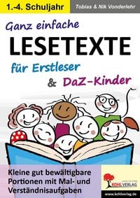 Bild vom Artikel Ganz einfache Lesetexte für Erstleser und DaZ-Kinder vom Autor Tobias Vonderlehr