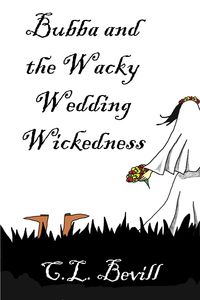 Produktbild: Bubba and the Wacky Wedding Wickedness