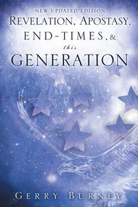 Produktbild: REVELATION, APOSTASY, END, TIMES, & THIS GENERATION