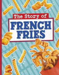 Produktbild: The Story of French Fries