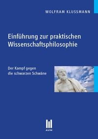 Produktbild: Einf&uuml;hrung zur praktischen Wissenschaftsphilosophie