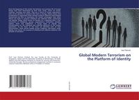 Produktbild: Global Modern Terrorism on the Platform of Identity
