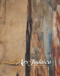 Produktbild: Ars Judaica: The Bar-Ilan Journal of Jewish Art, Volume 13