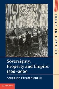 Produktbild: Sovereignty, Property and Empire, 1500-2000