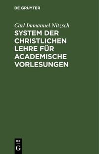 Produktbild: System der christlichen Lehre f&uuml;r academische Vorlesungen