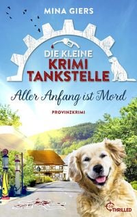 Produktbild: Die kleine Krimi-Tankstelle - Aller Anfang ist Mord