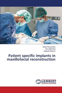 Produktbild: Patient specific implants in maxillofacial reconstruction