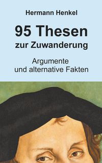 Produktbild: 95 Thesen zur Zuwanderung