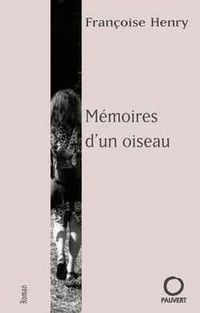 Produktbild: M&eacute;moires d'un oiseau