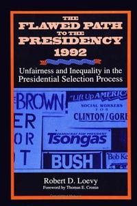 Produktbild: The Flawed Path to the Presidency 1992