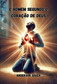 Produktbild: O Homem Segundo O Cora&ccedil;&atilde;o De Deus