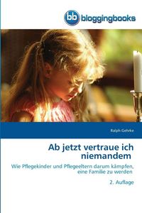 Produktbild: Ab jetzt vertraue ich niemandem