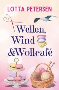 Produktbild: Wellen, Wind & Wollcaf&eacute;