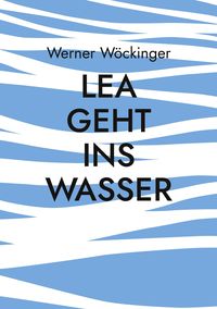 Produktbild: Lea geht ins Wasser