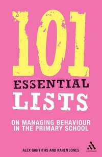 Produktbild: 101 Essential Lists on Managing Behaviour in the Primary School