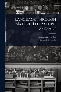 Produktbild: Language Through Nature, Literature, and Art