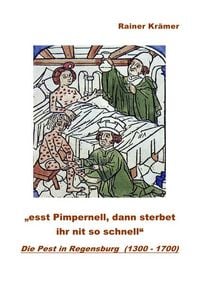 Produktbild: Die Pest in Regensburg (1300 - 1700)