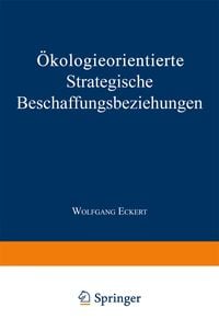 Produktbild: &Ouml;kologieorientierte Strategische Beschaffungsbeziehungen