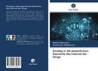 Produktbild: Einstieg in die wesentlichen Elemente des Internet der Dinge