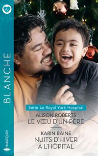 Produktbild: Le voeu d'un p&egrave;re. Nuits d'hiver &agrave; l'h&ocirc;pital