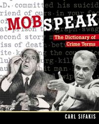 Produktbild: Mobspeak: The Dictionary of Crime Terms