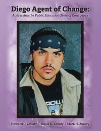 Produktbild: Diego Agent of Change: Addressing the Public Education State of Emergency
