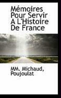 Produktbild: M Moires Pour Servir A L'Histoire de France