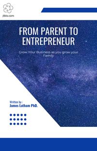 Produktbild: From Parent to Entrepreneur