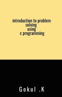 Produktbild: introduction to problem solving using c programming
