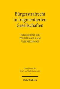 Produktbild: B&uuml;rgerstrafrecht in fragmentierten Gesellschaften