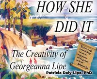 Produktbild: How She Did It: The Creativity of Georgeanna Lipe