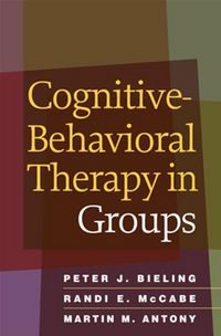 Produktbild: Bieling, P: Cognitive-Behavioral Therapy in Groups