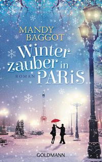 Bild vom Artikel Winterzauber in Paris vom Autor Mandy Baggot