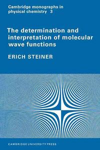Produktbild: The Determination and Interpretation of Molecular Wave Functions